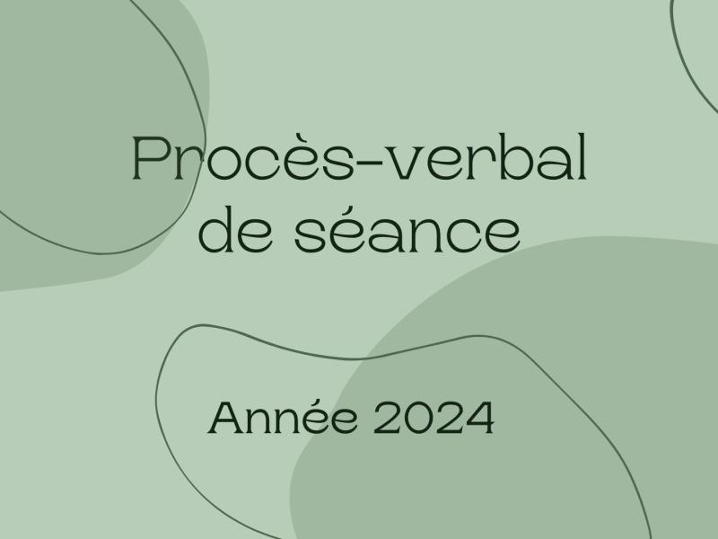 Procès-verbaux - Année 2024