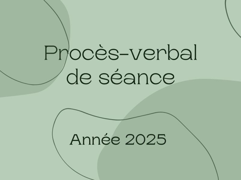 Procès-verbaux - Année 2025